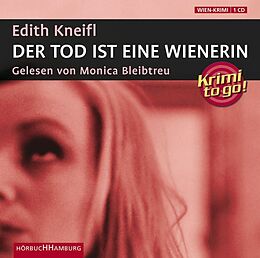 Audio CD (CD/SACD) Krimi to go: Der Tod ist eine Wienerin von Edith Kneifl