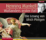 Audio CD (CD/SACD) Wallanders erster Fall (Ein Kurt-Wallander-Krimi 1) von Henning Mankell