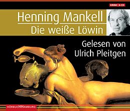 Audio CD (CD/SACD) (CD) Die weiße Löwin (Ein Kurt-Wallander-Krimi 4) von Henning Mankell