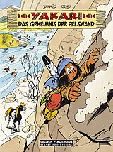 Fester Einband Yakari 25: Das Geheimnis der Felswand von André Jobin
