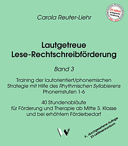 Ordner mit Loseblättern (Ord) Lautgetreue Lese-Rechtschreibförderung / Lautgetreue Lese-Rechtschreibförderung Band 3 von Carola Reuter-Liehr