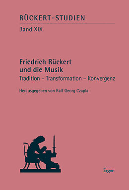 Fester Einband Friedrich Rückert und die Musik von 