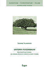 Kartonierter Einband Unterm Feigenbaum von Susanne Talabardon