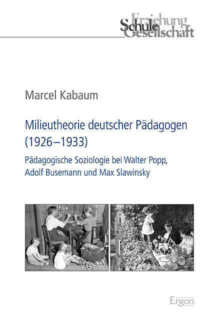 Milieutheorie deutscher Pädagogen (19261933)