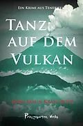 E-Book (epub) Tanz auf dem Vulkan von Jörg Armin Kranzhoff