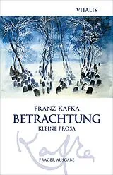 Kartonierter Einband Betrachtung (Prager Ausgabe) von Franz Kafka