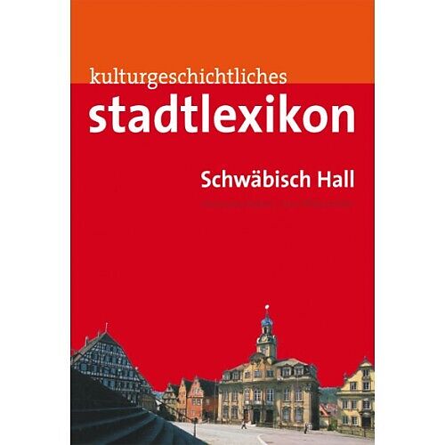 Stadtlexikon Schwäbisch Hall