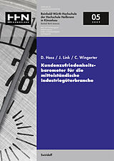 Kartonierter Einband Kundenzufriedenheitsbarometer für die mittelständische Industriegüterbranche von Dirk Hass, Joachim Link, Claudia Wingerter