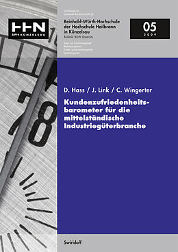 Kartonierter Einband Kundenzufriedenheitsbarometer für die mittelständische Industriegüterbranche von Dirk Hass, Joachim Link, Claudia Wingerter