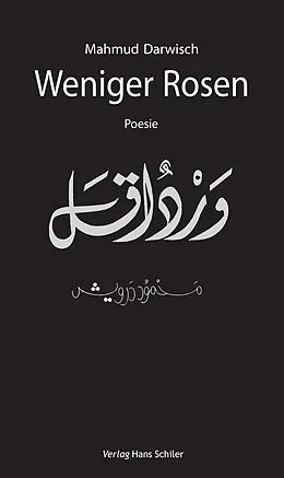 E-Book (epub) Weniger Rosen von Mahmud Darwisch