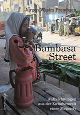 Kartonierter Einband (Kt) Bambasa Street von Jürgen Wasim Frembgen