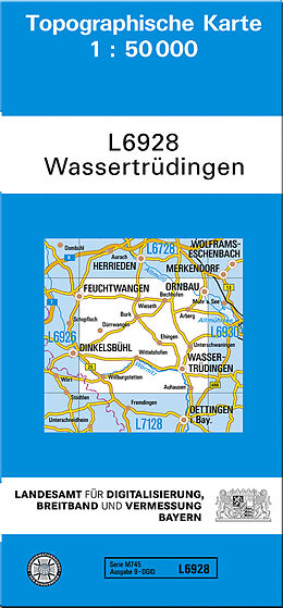 (Land)Karte TK50 L6928 Wassertrüdingen von Bayern Landesamt für Digitalisierung Breitband und Vermessung Ba