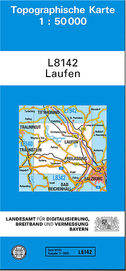 (Land)Karte TK50 L8142 Laufen von Bayern Landesamt für Digitalisierung Breitband und Vermessung Ba