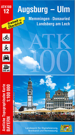 (Land)Karte ATK100-12 Augsburg-Ulm (Amtliche Topographische Karte 1:100000) von Bayern Landesamt für Digitalisierung Breitband und Vermessung Ba
