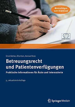 E-Book (pdf) Betreuungsrecht und Patientenverfügungen von Ernst Bühler, Rita Kren, Konrad Stolz
