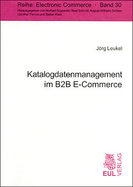 Kartonierter Einband Katalogdatenmanagement im B2B E-Commerce von Jörg Leukel