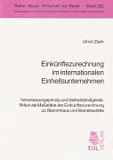 Kartonierter Einband Einkünftezurechnung im internationalen Einheitsunternehmen von Ulrich Ziehr