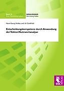 Kartonierter Einband Entscheidungskompetenz durch Anwendung der Vektor-Nutzwertanalyse von Hans-Georg Nollau, Uli Gottfried