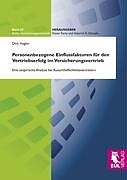 Kartonierter Einband Personenbezogene Einflussfaktoren für den Vertriebserfolg im Versicherungsvertrieb von Dirk Vogler