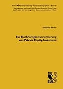 Kartonierter Einband Zur Nachhaltigkeitsorientierung von Private Equity-Investoren von Benjamin Pfeifer
