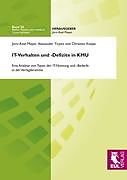Kartonierter Einband IT-Verhalten und -Defizite in KMU von Jörn-Axel Meyer, Alexander Tirpitz, Christian Koepe
