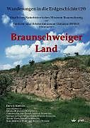 Kartonierter Einband Braunschweiger Land von Fritz J. Krüger, Monika Bernatzky, Bernd Keck