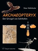 Fester Einband Archaeopteryx von Peter Wellnhofer