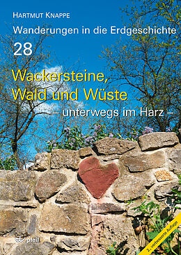 Kartonierter Einband Wackersteine, Wald und Wüste  unterwegs im Harz von Hartmut Knappe