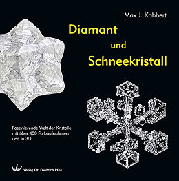 Fester Einband Diamant und Schneekristall von Max J. KOBBERT