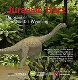 Kartonierter Einband (Kt) Jurassic Harz von Benjamin Englich, Cathrin Hühne, Ulrich Joger
