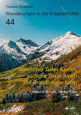 Kartonierter Einband Westlicher Tuxer Kamm, südliche Tuxer Alpen und Brandberger Kolm von Thomas Hornung