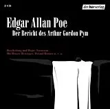 Audio CD (CD/SACD) Der Bericht des Arthur Gordon Pym. 2 CDs von Edgar Allan Poe