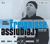 Audio CD (CD/SACD) Ereignisse von Thomas Bernhard