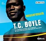 Audio CD (CD/SACD) Wassermusik von T.C. Boyle