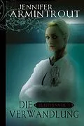 E-Book (epub) Die Verwandlung von Jennifer Armintrout