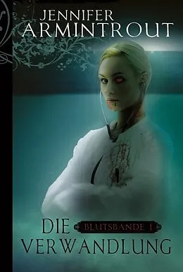 E-Book (epub) Die Verwandlung von Jennifer Armintrout