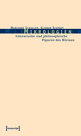 Kartonierter Einband Mikrologien von Marianne Schuller, Gunnar Schmidt