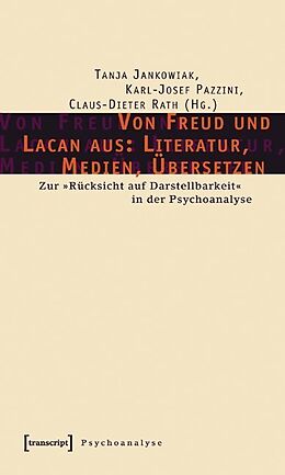 Kartonierter Einband Von Freud und Lacan aus: Literatur, Medien, Übersetzen von 