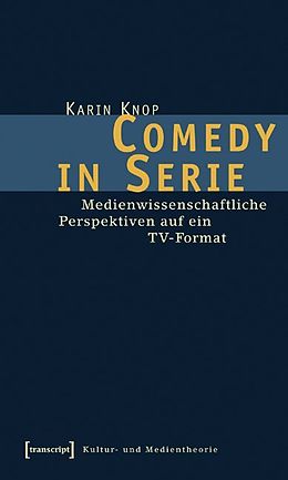 Kartonierter Einband Comedy in Serie von Karin Knop