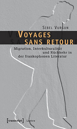 Kartonierter Einband Voyages sans retour von Sibel Vurgun