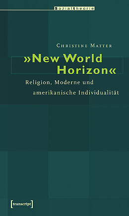 Kartonierter Einband »New World Horizon« von Christine Matter