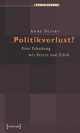 Kartonierter Einband Politikverlust? von Anne Peters