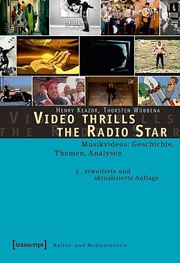 Kartonierter Einband Video thrills the Radio Star von Henry Keazor, Thorsten Wübbena