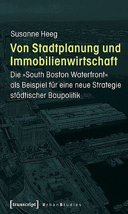 Kartonierter Einband Von Stadtplanung und Immobilienwirtschaft von Susanne Heeg