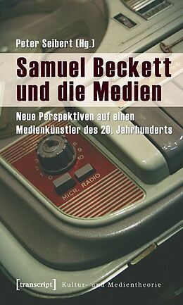 Kartonierter Einband Samuel Beckett und die Medien von 