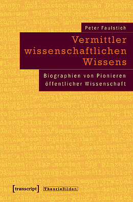 Paperback Vermittler wissenschaftlichen Wissens von Peter Faulstich (verst.)