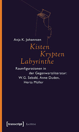 Kartonierter Einband Kisten, Krypten, Labyrinthe von Anja K. Johannsen