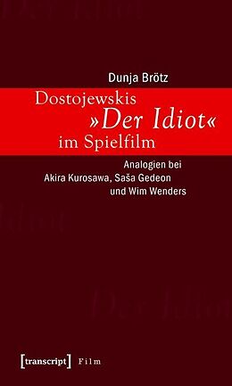 Kartonierter Einband Dostojewskis »Der Idiot« im Spielfilm von Dunja Brötz