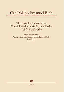 Fester Einband Carl Philipp Emanuel Bach: Thematisch-systematisches Verzeichnis der musikalischen Werke von 