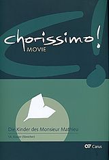 Bruno Coulais Notenblätter Chorissimo Movie Band 1 - Die Kinder des Monsieur Mathieu
